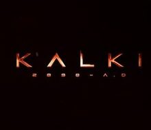 Kalki Project K