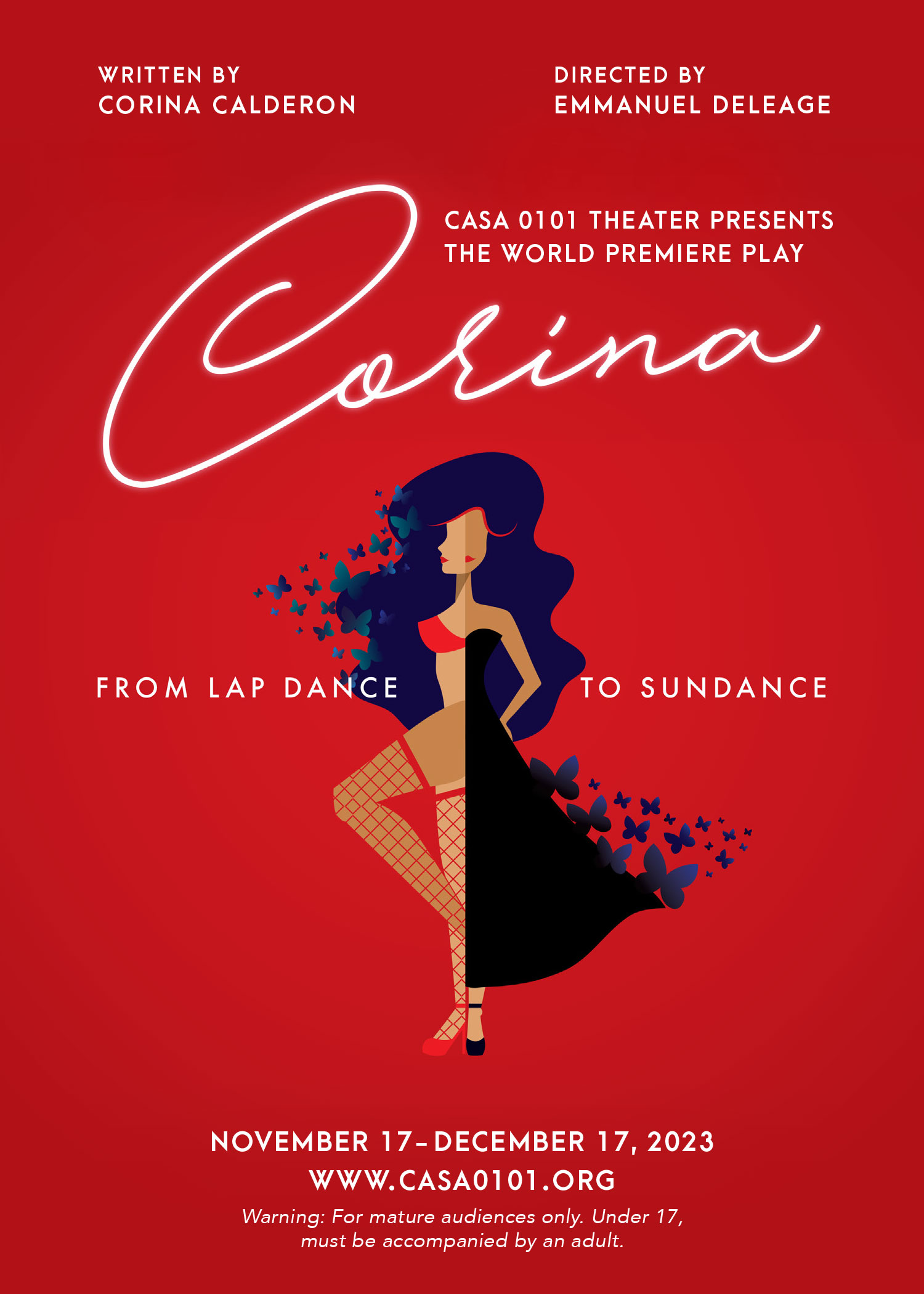 Casa 0101 Theater Presents the World Premiere Play, Corina  From Lap Dance to Sundance
